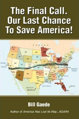 Libro The Final Call. Our Last Chance To Save America! - ...