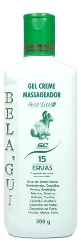 Gel Creme Massagem 15 Ervas Bela Gui Original 200g