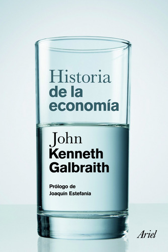 Libro Historia De La Economía De John Kenneth Galbraith