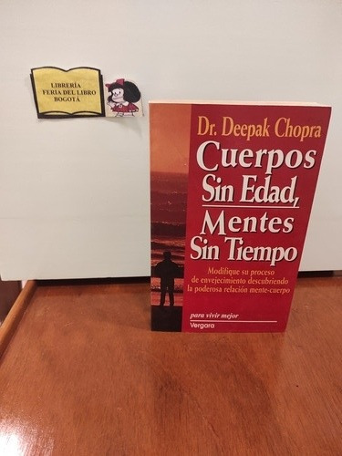 Cuerpo Sin Edad Mentes Sin Tiempo - Deepak Chopra - 1994