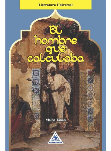 Libro Fisico El Hombre Que Calculaba. Malba Tahan