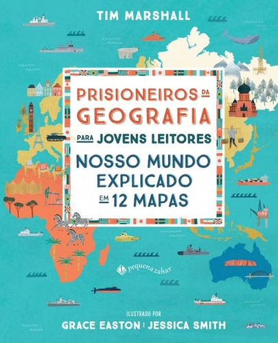Livro - Prisioneiros Da Geografia Para Jovens Leitores