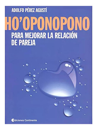 Ho' Oponopono Para Mejorar La Relacion De Pareja - #c