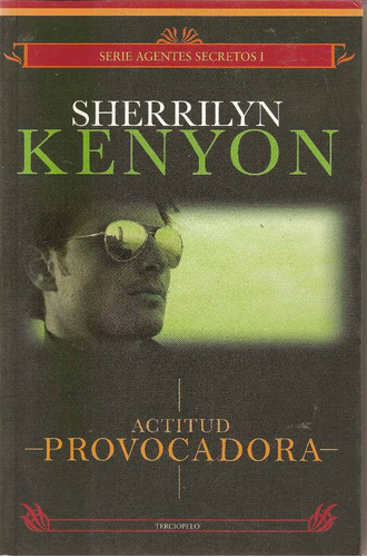 Actitud Provocadora  De Sherrilyn Kenyon