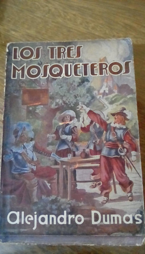 Los Tres Mosqueteros Alejandro Dumas Edit Tor Palermo Envios