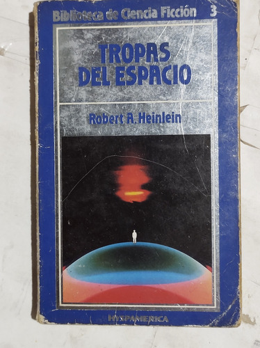 Tropas Del Espacio - Robert Heinlein