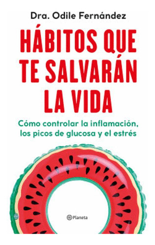 Libro Hábitos Que Te Salvarán La Vida