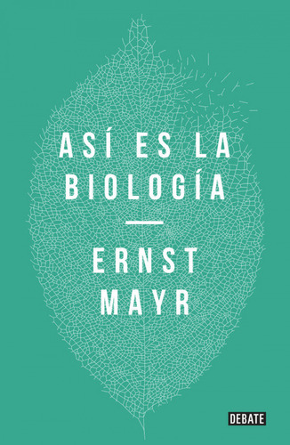 Asi Es La Biologia - Mayr Ernst