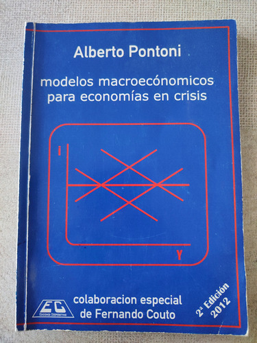Modelos Macroeconómicos Para Economías En Crisis 