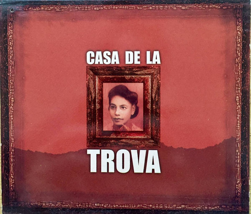 Cd Casa De La Trova 1999 Hnas Faez Hnas Ferrib Cascarita