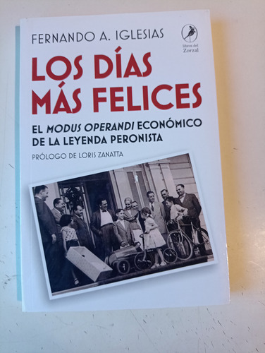 Los Días Más Felices Fernando Iglesias