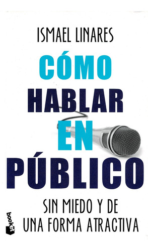 Libro - Cómo Hablar En Público - Ismael Linares