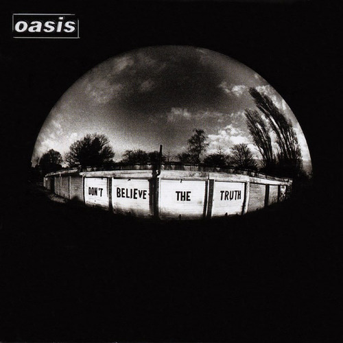 Oasis Dont Believe The Truth Cd Arg Nuevo Musicovinyl