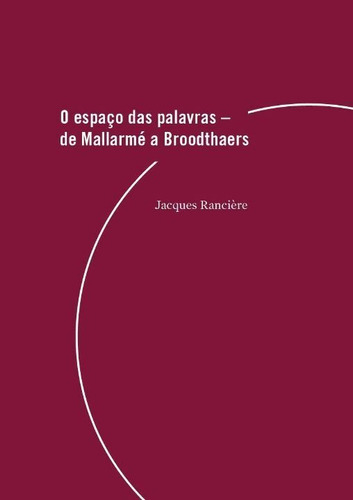 Espaço Das Palavras, O