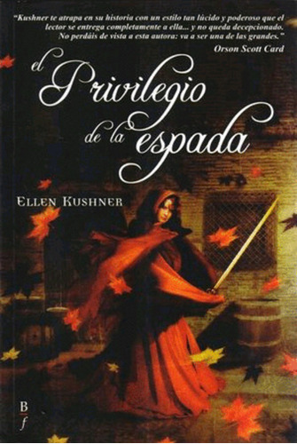 Libro Privilegio De La Espada, El