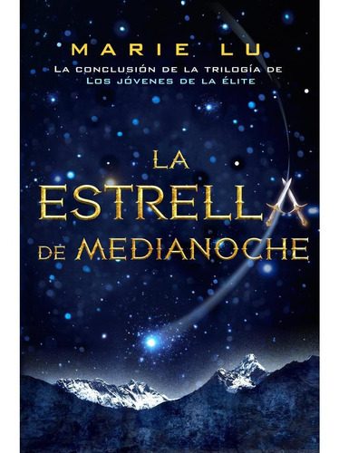 Los Jovenes De La Elite 3: La Estrella De Medianoche