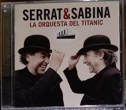 Serrat Y Sabina - La Orquesta Del Titanic