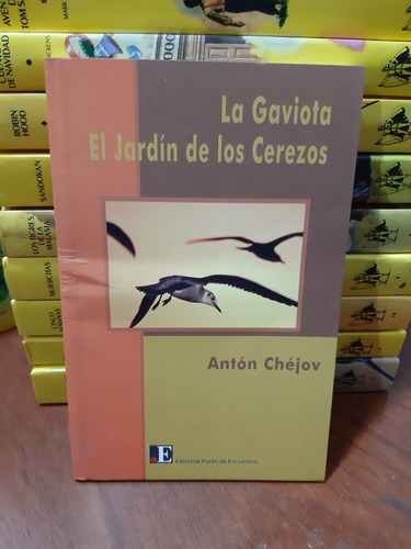 La Gaviota El Jardín De Los Cerezos Chejov Pe Nuevo *