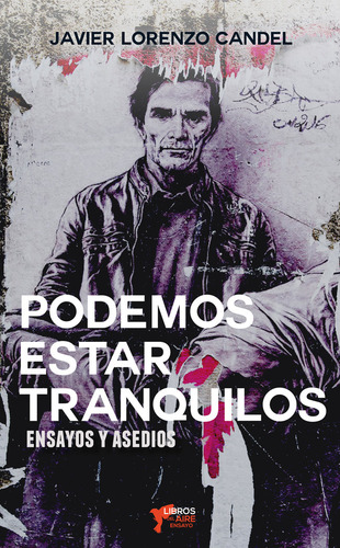 Podemos Estar Tranquilos - Lorenzo Candel, Javier