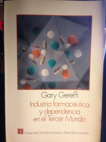 Industria Farmacéutica Y Dependencia En El Tercer Mundo