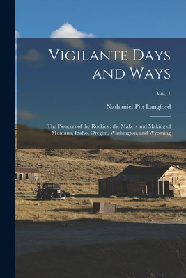 Libro Vigilante Days And Ways; The Pioneers Of The Rockie...