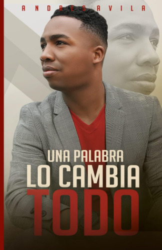 Libro Una Palabra Lo Cambia Todo (spanish Edition)