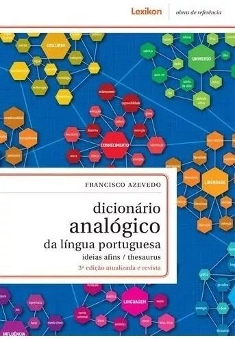 Dicionário Analógico Da Língua Portuguesa: Ideias Afins