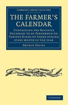 Libro The Farmer's Calendar : Containing The Business Nec...