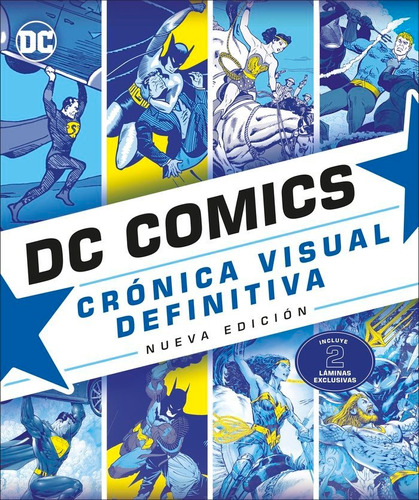 Dc Comics Cronica Visual Definitiva Nueva Edicion - Aa.vv