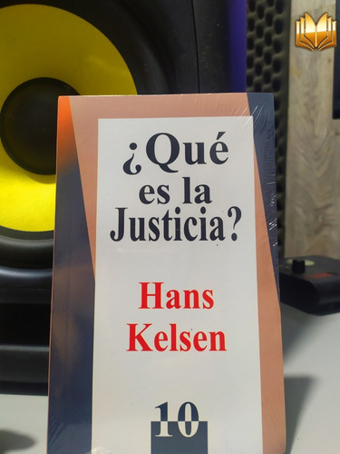 ¿qué Es La Justicia? Hans Kelsen. Fontana