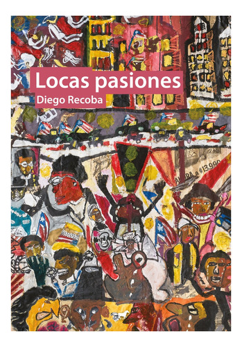 Locas Pasiones - Diego Recoba