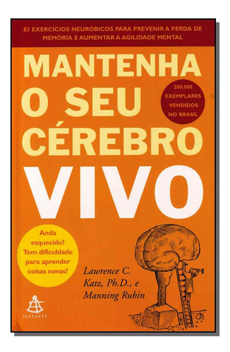 Mantenha O Seu Cérebro Vivo - Col. Auto Estima