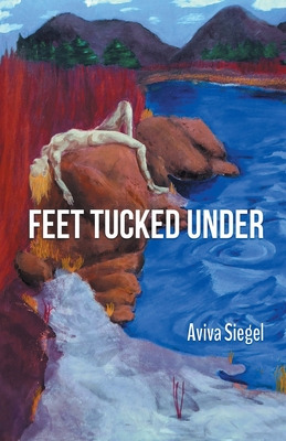 Libro Feet Tucked Under - Siegel, Aviva