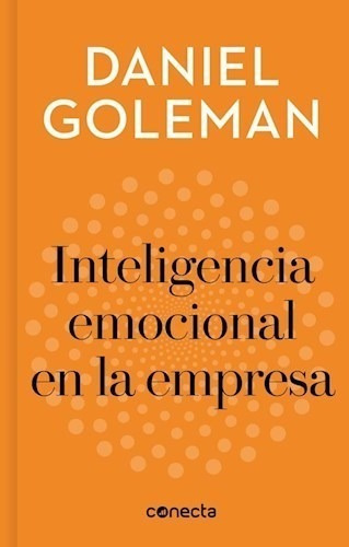 Libro La Inteligencia Emocional En La Empresa De Daniel Gole
