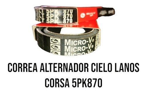 Correa Alternador Racer/cielo/lanos/espero 5pk870