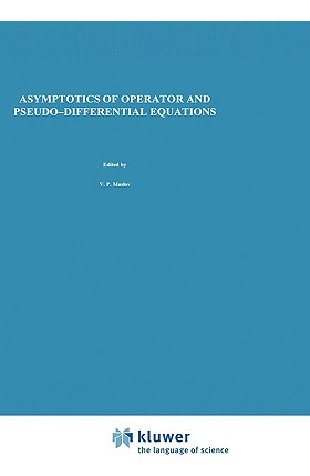 Libro Asymptotics Of Operator And Pseudo-differential Equ...