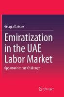 Libro Emiratization In The Uae Labor Market : Opportuniti...