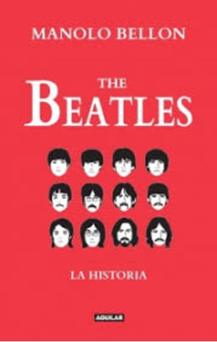 Libro The Beatles. La Historia 1950 - 2016