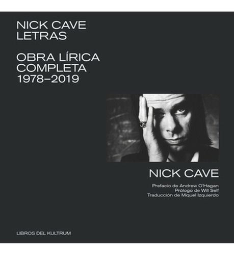 Nick Cave. Letras Completas - Nick Cave