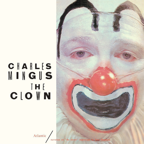 Charles Mingus - El payaso
