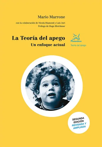 La Teoría Del Apego, Un Enfoque Actual, De Mario Marrone