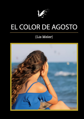 El Color De Agosto  -  Meler, Lis