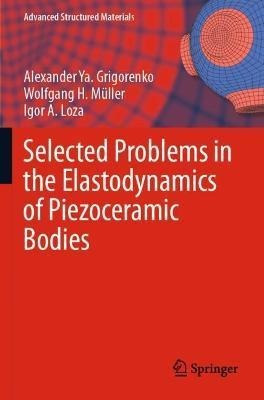 Libro Selected Problems In The Elastodynamics Of Piezocer...
