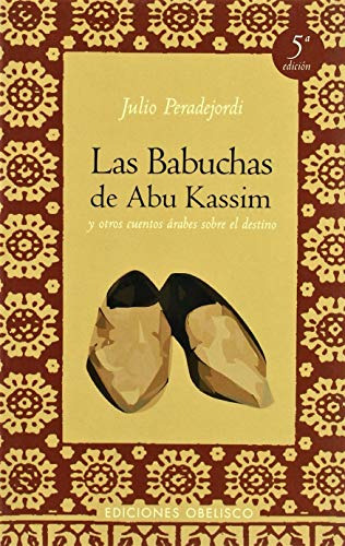 Las Babuchas De Abu Kassim -5a Edicion- -narrativa-
