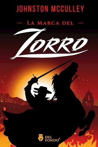 Libro La Marca Del Zorro De Johnston Mcculley