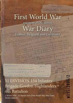 Libro 51 Division 154 Infantry Brigade Gordon Highlanders...