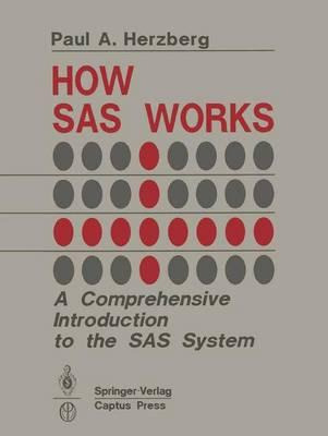Libro How Sas Works - Paul A. Herzberg