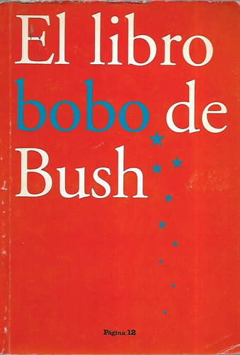 El Libro Bobo De Bush / Editorial Laetoli - La Página