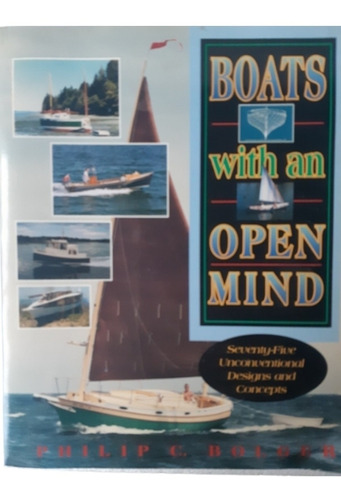 Boats With An Open Mind / Philip Bolger / Ed Mc Graw  Inglés