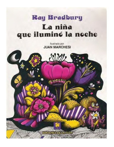 La Niña Que Ilumino La Noche - Ray Bradbury